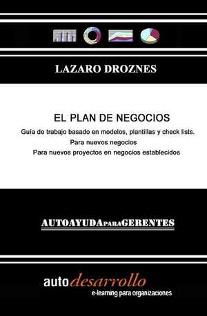 El Plan de Negocios de Lazaro Droznes