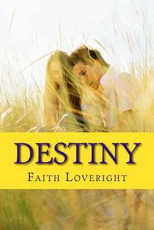 Destiny de Faith Loveright