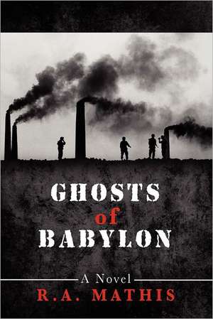 Ghosts of Babylon: Cloud Computing for Beginners de R. a. Mathis