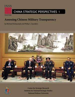 Assessing Chinese Military Transparency de Michael Kiselycznyk