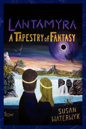 Lantamyra de Susan Waterwyk