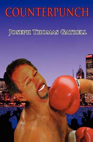 Counterpunch de Joseph Thomas Gatrell