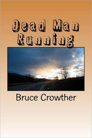 Dead Man Running: Christmas or Chanukah de Bruce Crowther