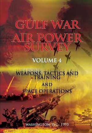 Gulf War Air Power Survey de Eliot A. Cohen