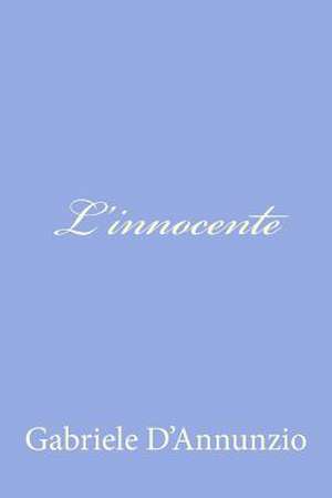 L'Innocente de Gabriele D'Annunzio