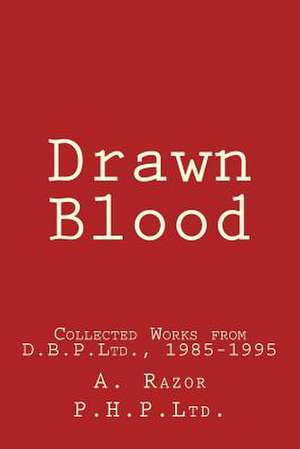 Drawn Blood de A. Razor