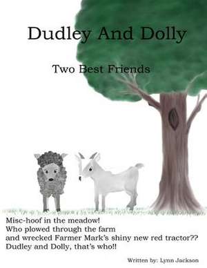 Dudley and Dolley de Lynn Jackson