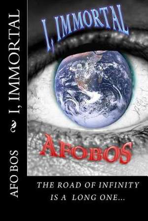 I, Immortal de Afobos