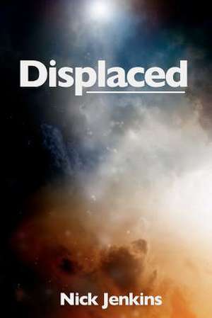 Displaced de MR Nick Jenkins