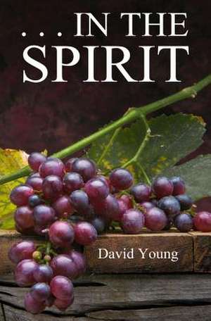 . . . in the Spirit de David Young