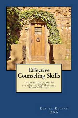 Effective Counseling Skills de Daniel Keeran Msw