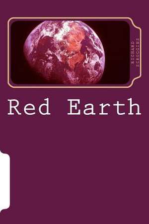 Red Earth de Richard Scroggins