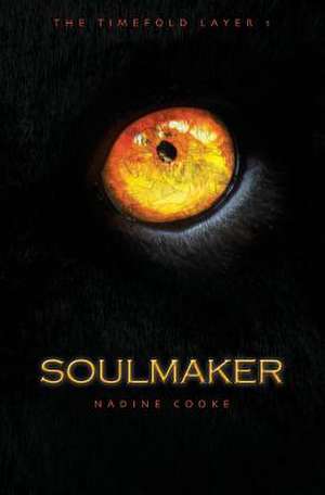 Soulmaker de Nadine Cooke