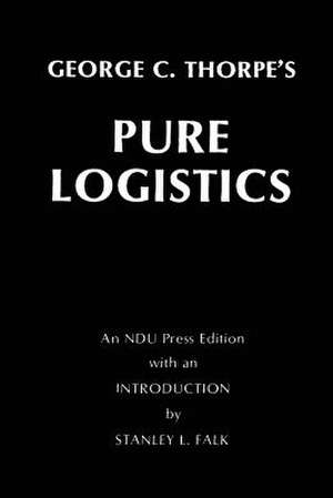 Pure Logistics de George C. Thorpe's