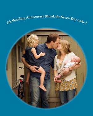 7th Wedding Anniversary (Break the Seven Year Ache ) de Danny Davis