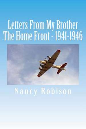 Letters from My Brother de Mrs Nancy Robison