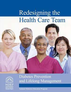 Redesigning the Health Care Team de National Diabetes Education Program