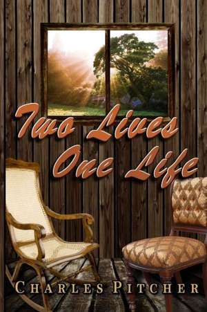 Two Lives One Life: A Christmas Story de Charles Pitcher