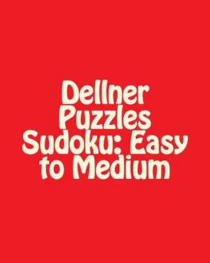 Dellner Puzzles Sudoku de Dellner Puzzles