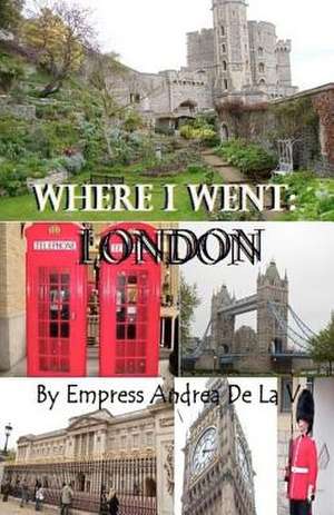 Where I Went de Andrea E. Williams