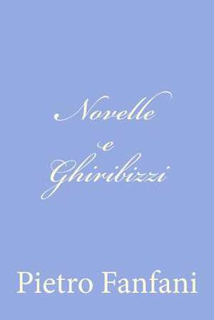 Novelle E Ghiribizzi de Pietro Fanfani