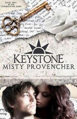 Keystone de Misty Provencher