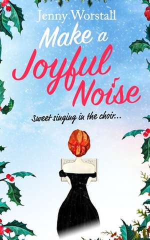 Make a Joyful Noise de Jenny Worstall
