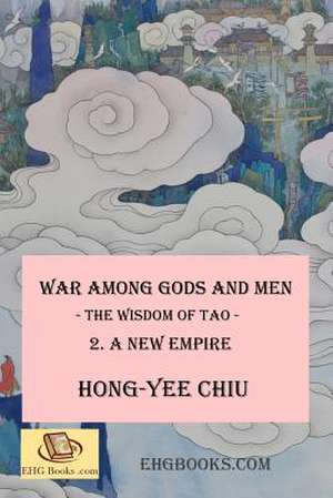 War Among Gods and Men de Hong-Yee Chiu