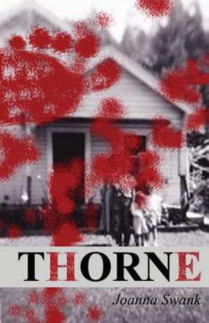 Thorne de Joanna Swank