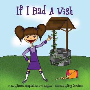 If I Had a Wish: Forex Trading Strategies Secrets de Teresa Campbell