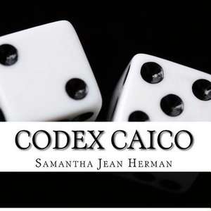 Codex Caico de Samantha Jean Herman