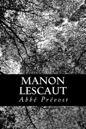 Manon Lescaut de Abbe Prevost