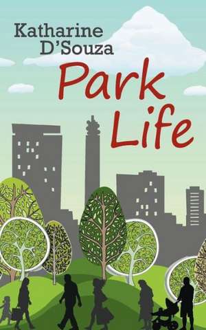 Park Life: James Allen de Katharine D'Souza