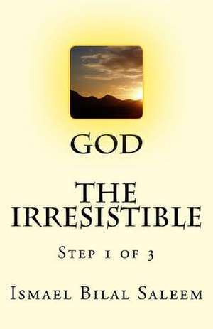 God the Irresistible de I. D. Campbell