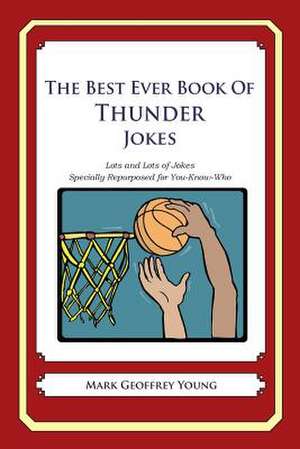 The Best Ever Book of Thunder Jokes de Mark Geoffrey Young