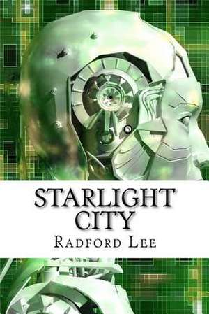 Starlight City de Radford Lee