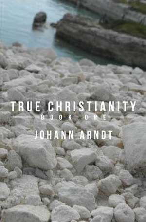 True Christianity de Johann Arndt