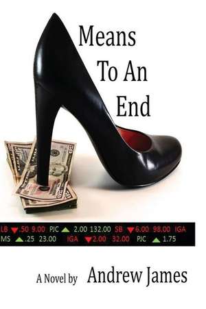 Means to an End de Andrew James