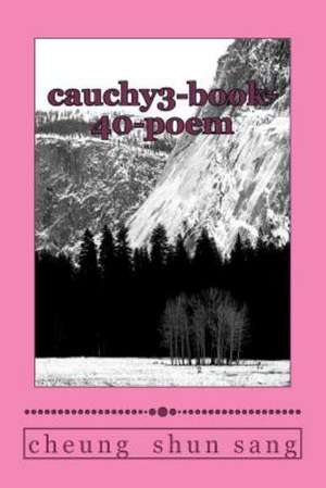 Cauchy3-Book-40-Poem: Ride as Roughshod Over de Sang, MR Cheung Shun