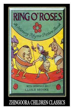 Ring O' Roses de L. Leslie Brooke