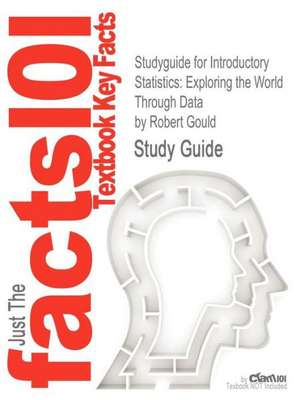 Studyguide for Introductory Statistics de Robert Gould