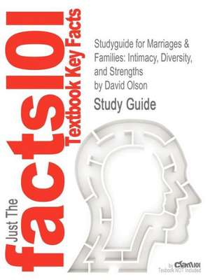 Studyguide for Marriages & Families de David Olson