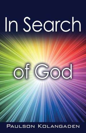 In Search of God de Paulson Kolangaden