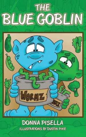 The Blue Goblin de Donna Pisella
