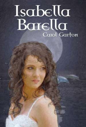 Isabella Barella de Carol Garton