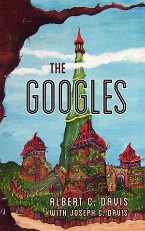 The Googles de Albert C. Davis