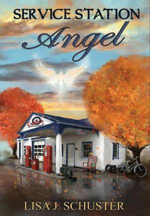 Service Station Angel de Lisa J. Schuster