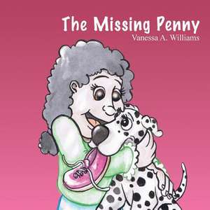 The Missing Penny de Vanessa a. Williams