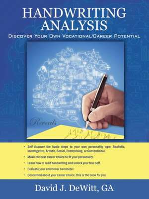 Handwriting Analysis: Discover Your Own Vocational/Career Potential de David J. DeWitt Ga