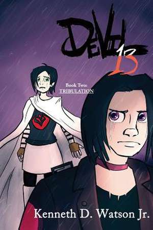 Devil 13: Tribulation de Kenneth D. Watson Jr